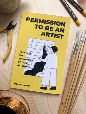 Permission to Be an Artist Signed Copy