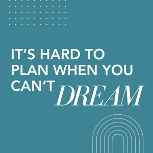 Big Dreams & Visioning Digital Workshop