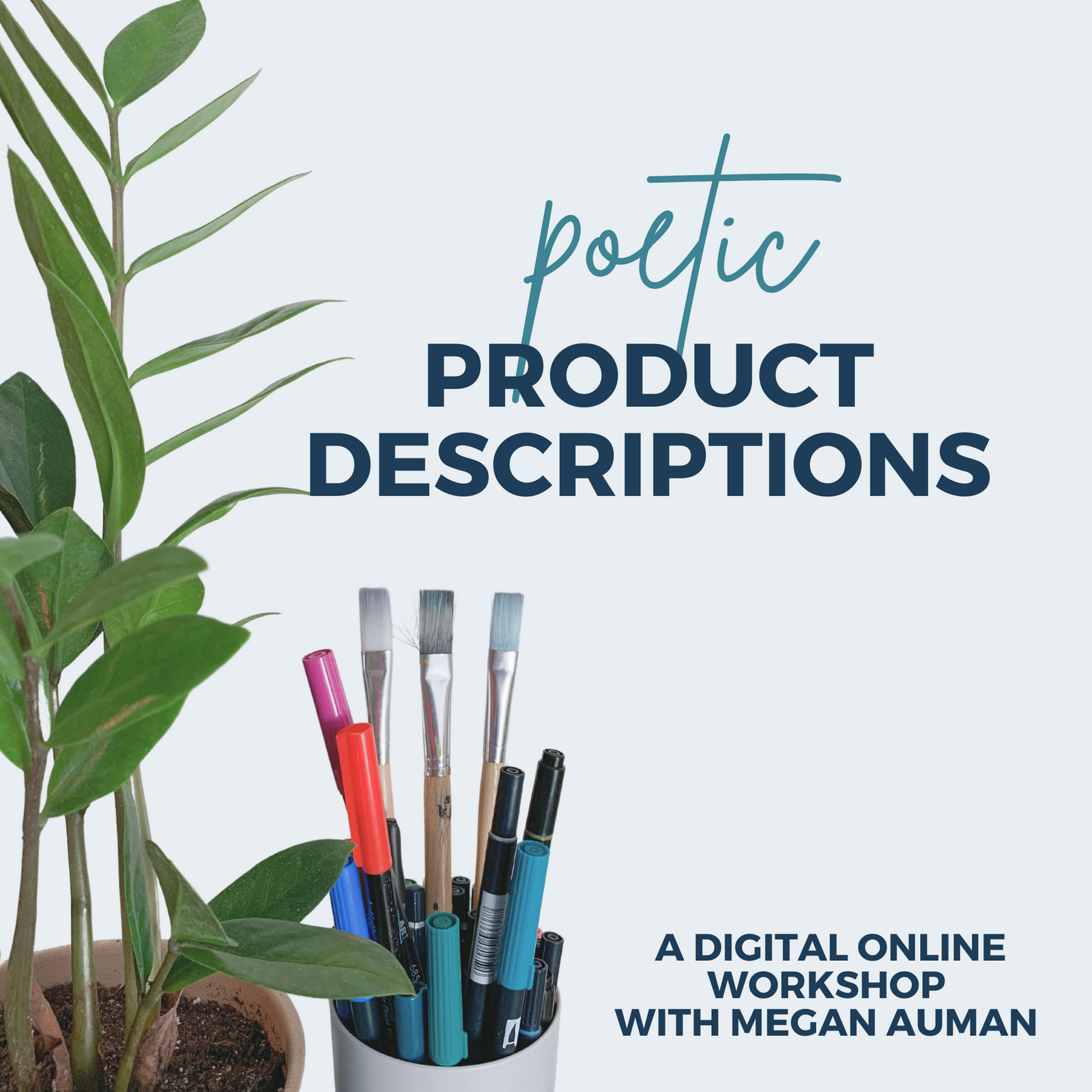 Poetic Product Descriptions Online Workshop with Feedback