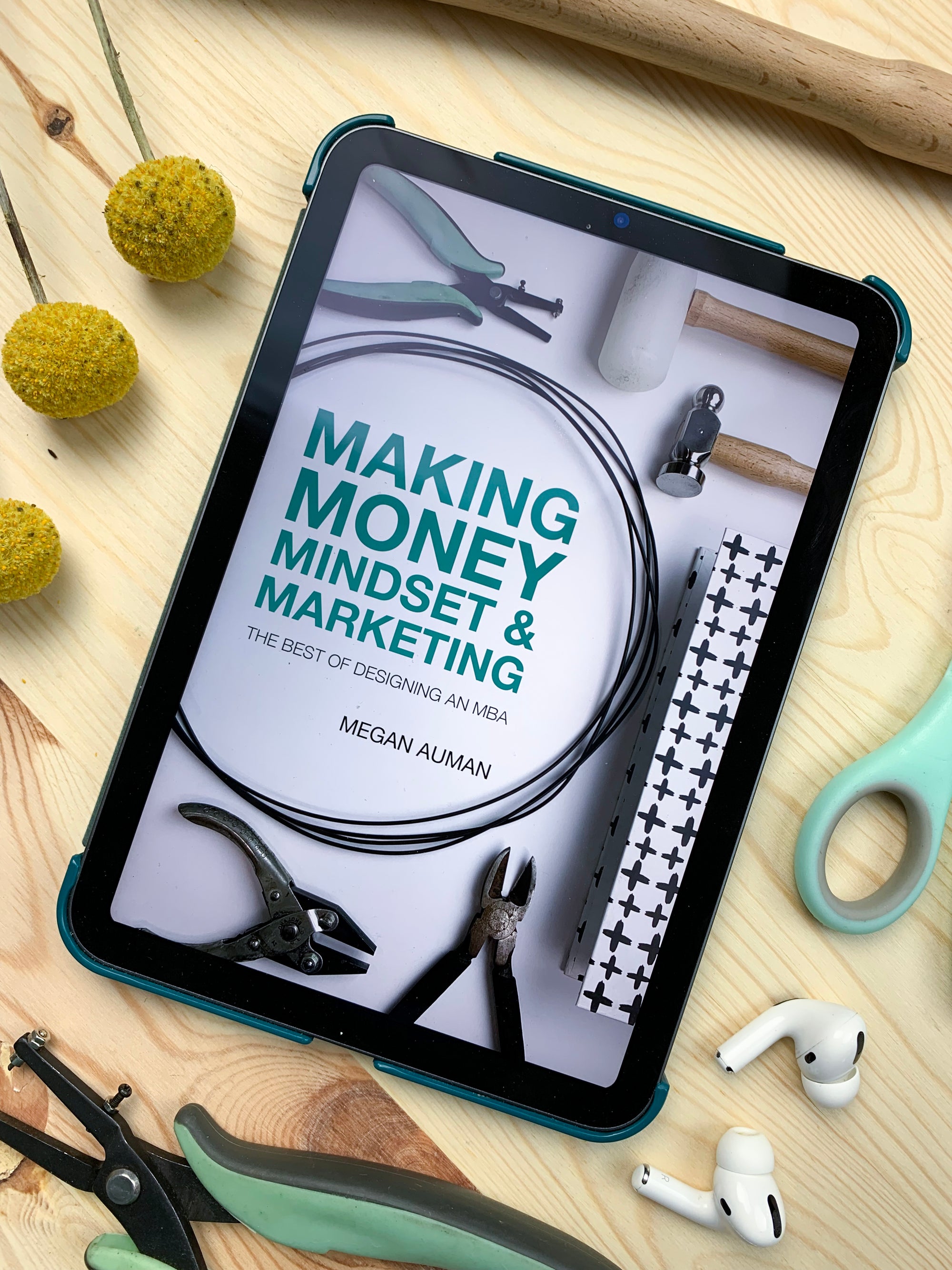 Making, Money, Mindset, and Marketing: The Best of Designing an MBA Digital Bundle: Digital + Audiobook Editions