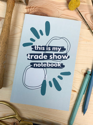 This is my trade show notebook